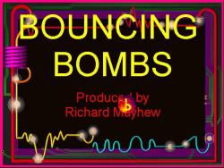 Bouncing Bombs